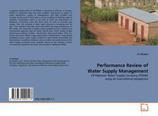 Couverture de Performance Review of Water Supply Management