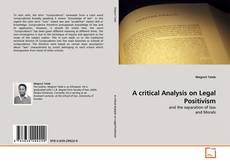 Couverture de A critical Analysis on Legal Positivism