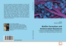 Couverture de Biofilm Formation and Antimicrobial Resistance
