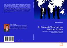 Buchcover von An Economic Theory of the Division of Labor