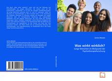 Couverture de Was wirkt wirklich?