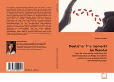 Couverture de Deutscher Pharmamarkt im Wandel