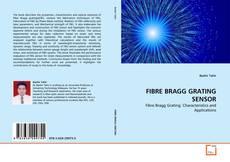 Bookcover of FIBRE BRAGG GRATING SENSOR