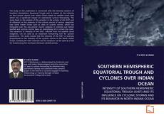 Couverture de SOUTHERN HEMISPHERIC EQUATORIAL TROUGH AND CYCLONES OVER INDIAN OCEAN