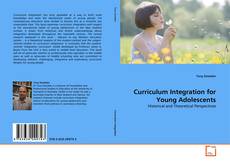 Couverture de Curriculum Integration for Young Adolescents
