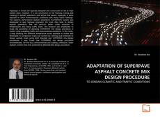Portada del libro de ADAPTATION OF SUPERPAVE ASPHALT CONCRETE MIX DESIGN PROCEDURE