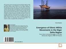 Emergence of Ethnic Militia Movements in the Niger Delta Region的封面