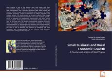 Capa do livro de Small Business and Rural Economic Growth 
