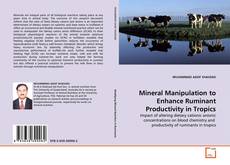 Couverture de Mineral Manipulation to Enhance Ruminant Productivity in Tropics