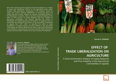 Couverture de EFFECT OF  TRADE LIBERALIZATION ON AGRICULTURE