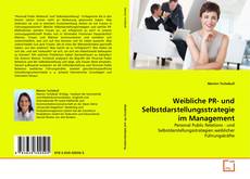 Couverture de Weibliche PR- und Selbstdarstellungsstrategie im Management