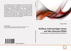Einfluss mehrwertiger Ionen auf den Donnan-Effekt kitap kapağı