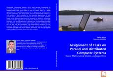 Couverture de Assignment of Tasks on Parallel and Distributed Computer Systems