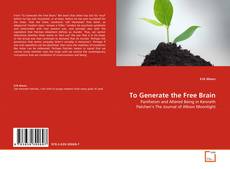 Copertina di To Generate the Free Brain
