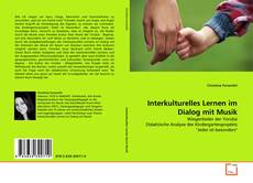 Portada del libro de Interkulturelles Lernen im Dialog mit Musik