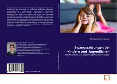 Couverture de Zwangsstörungen bei Kindern und Jugendlichen