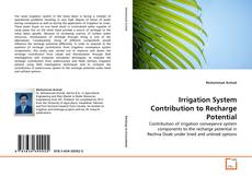 Irrigation System Contribution to Recharge Potential kitap kapağı