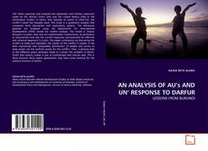 Couverture de AN ANALYSIS OF AU's AND UN' RESPONSE TO DARFUR