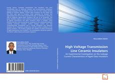 Buchcover von High Voltage Transmission Line Ceramic Insulators