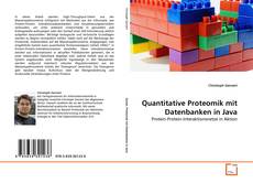 Couverture de Quantitative Proteomik mit Datenbanken in Java