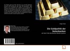 Couverture de Die Goldpolitik der Notenbanken