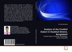 Capa do livro de Analysis of the Chatkhil Dialect in Noakhali District, Bangladesh 