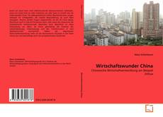Buchcover von Wirtschaftswunder China