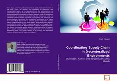 Couverture de Coordinating Supply Chain in Decenteralized Environments