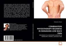Buchcover von COMBINATION PHYSIOTHERAPY REGIMENS IN MANAGING LOW BACK PAIN