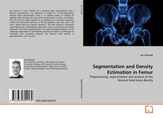 Capa do livro de Segmentation and Density Estimation in Femur 