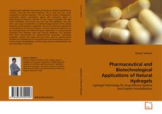 Обложка Pharmaceutical and Biotechnological Applications of Natural Hydrogels