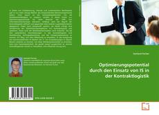 Portada del libro de Optimierungspotential durch den Einsatz von IS in der Kontraktlogistik