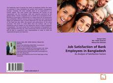 Couverture de Job Satisfaction of Bank Employees in Bangladesh