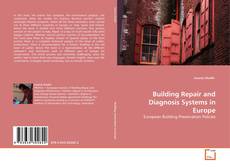 Couverture de Building Repair and Diagnosis Systems in Europe