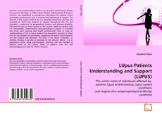 Borítókép a  LUpus Patients Understanding and Support (LUPUS) - hoz