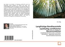 Capa do livro de Langfristige Renditevorteile nachhaltig-zertifizierter Büroimmobilien 