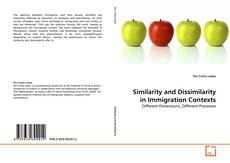 Couverture de Similarity and Dissimilarity in Immigration Contexts