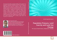 Обложка Population Pressure, Land Scarcity and Land Use Change