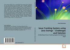 Issue Tracking System using Java Swings – Challenges and Solution kitap kapağı
