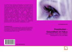 Capa do livro de Prostitution - Gesundheit im Fokus 
