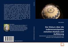 Copertina di Der Diskurs über die Judenemanzipation zwischen Haskala und Aufklärung