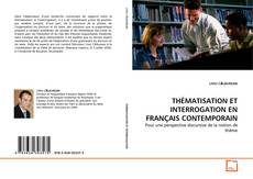 Buchcover von THÉMATISATION ET INTERROGATION EN FRANÇAIS CONTEMPORAIN