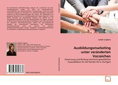 Couverture de Ausbildungsmarketing unter veränderten Vorzeichen