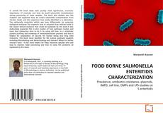 Bookcover of FOOD BORNE SALMONELLA ENTERITIDIS CHARACTERIZATION