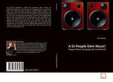 Buchcover von A Di People Dem Music!