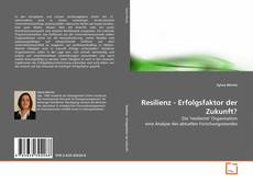 Обложка Resilienz - Erfolgsfaktor der Zukunft?
