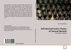 Couverture de Self-deconstructive Poetry of Samuel Beckett