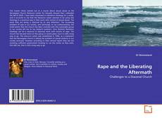 Обложка Rape and the Liberating Aftermath