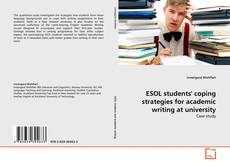 Portada del libro de ESOL students' coping strategies for academic writing at university