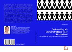 Co-Branding als Markenstrategie einer Hochschule kitap kapağı